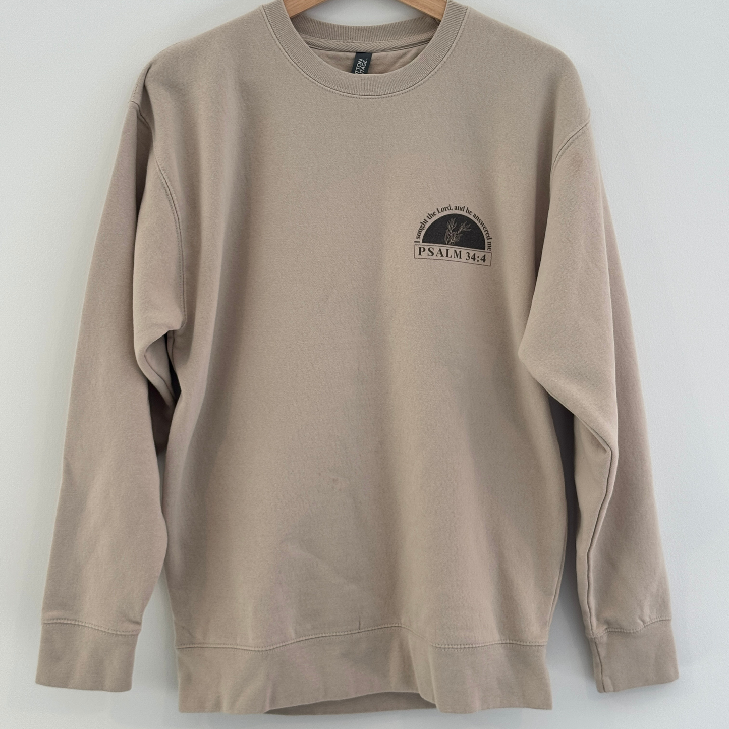 Psalm 34:4 Sweatshirt – I Sought the Lord, He Answered Me