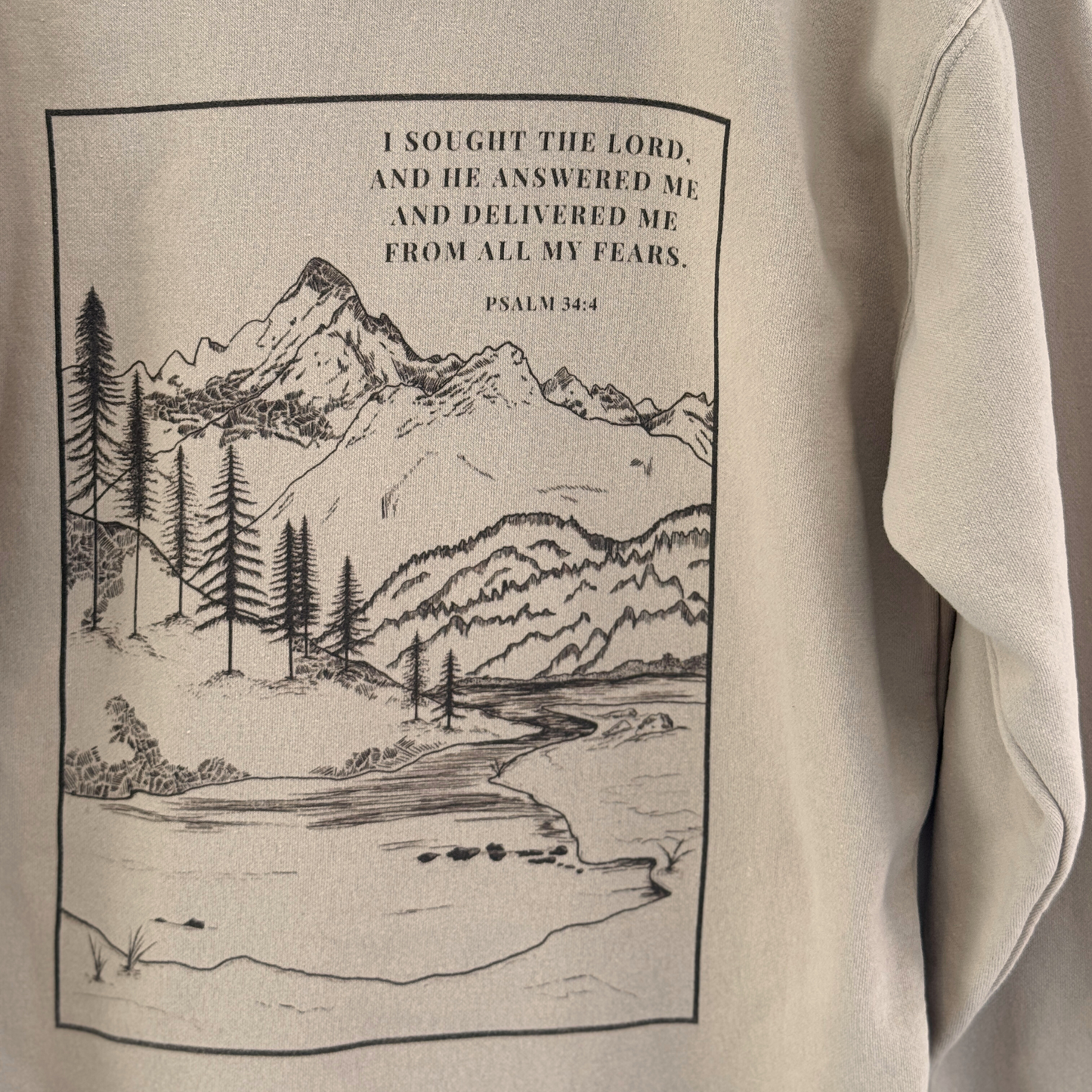 Psalm 34:4 Sweatshirt – I Sought the Lord, He Answered Me
