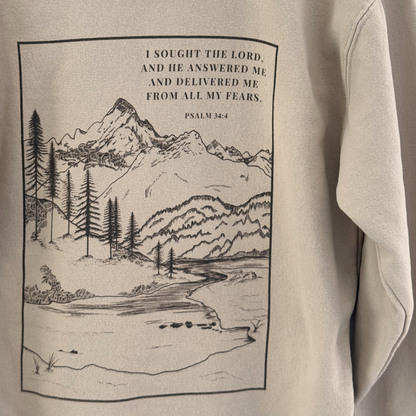 Psalm 34:4 Sweatshirt – I Sought the Lord, He Answered Me